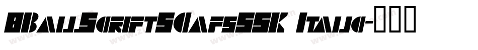 8BallScriptSCapsSSK Italic字体转换